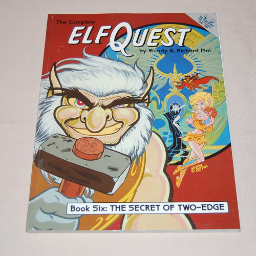 The Complete Elfquest Book Six: The Secret of Two-edge